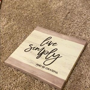 Live simply and be grateful